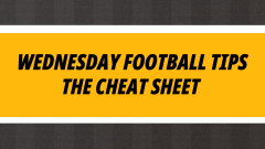 Wednesday football tips cheat sheet from Betfair
